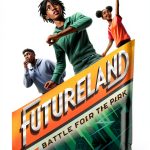 Futureland Book 1 Sci-Fi Adventure for Kids Ages 8-12-0